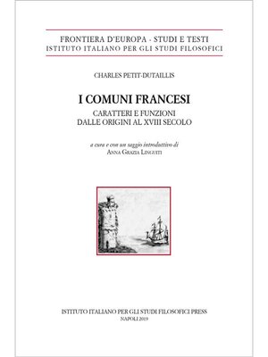 cover image of I comuni francesi. Caratteri e funzioni dalle origini al XVIII secolo